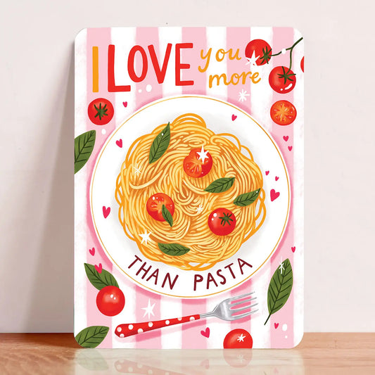 Love You More Thank Pasta Postcard