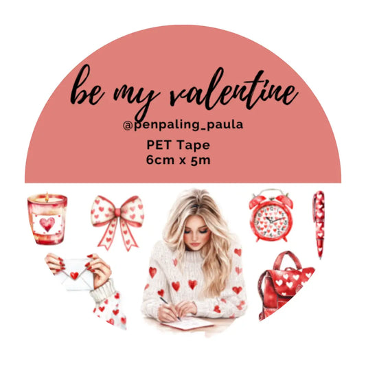 Be My Valentine PET Tape PRE-CUT